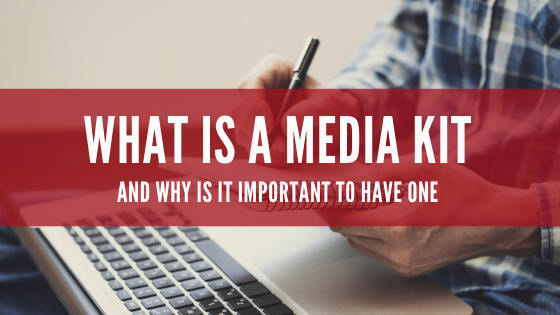 What is a Media Kit and Does My Business Need One?